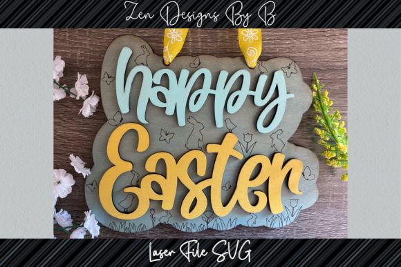 Happy Easter Sign Laser SVG for Festive Crafts
